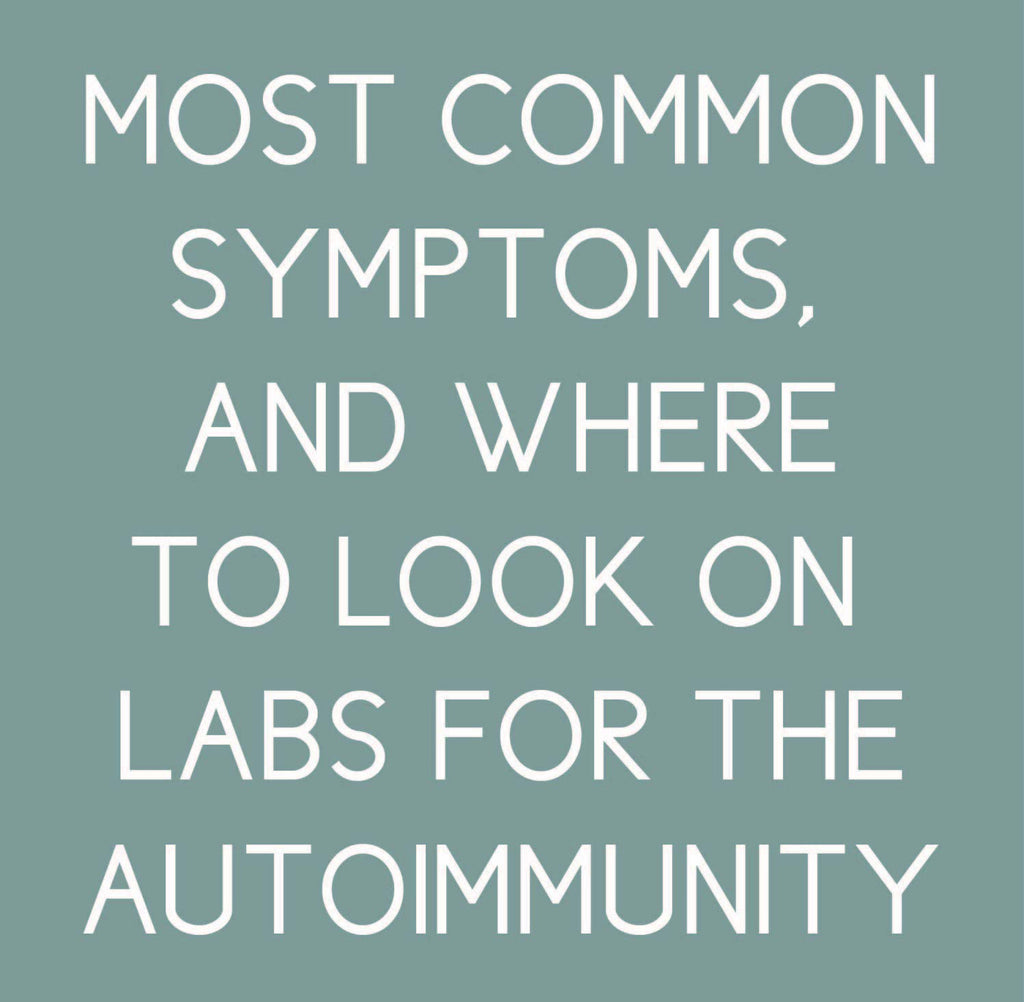 Most Common Symptoms & Where to Look on Labs