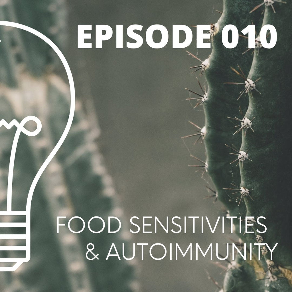 010 - Food Sensitivities and Autoimmunity